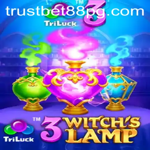 Exploring the Magical World of 3WitchsLamp at TrustBet88