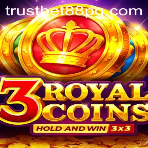 Exploring the Exciting World of 3royalcoins with TrustBet88