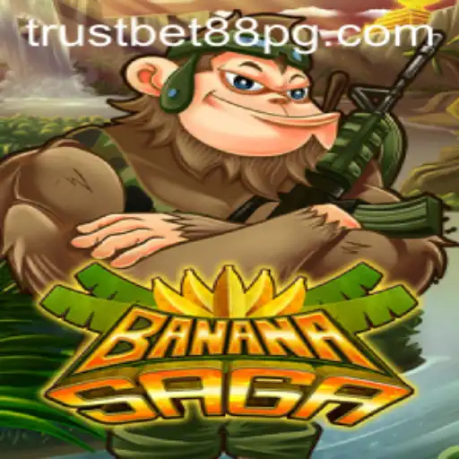 BananaSaga: The Exciting New Game by TrustBet88