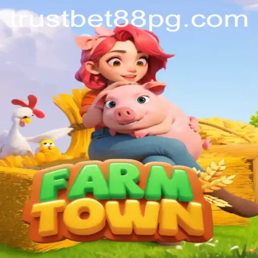 Discover the Agricultural Magic of FarmTown with TrustBet88