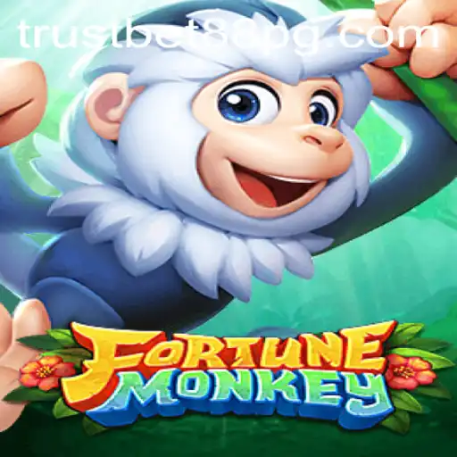 Experience the Thrill of FortuneMonkey with TrustBet88
