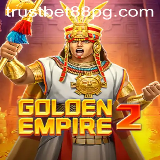 Exploring the Exciting World of GoldenEmpire2: A TrustBet88 Game Analysis