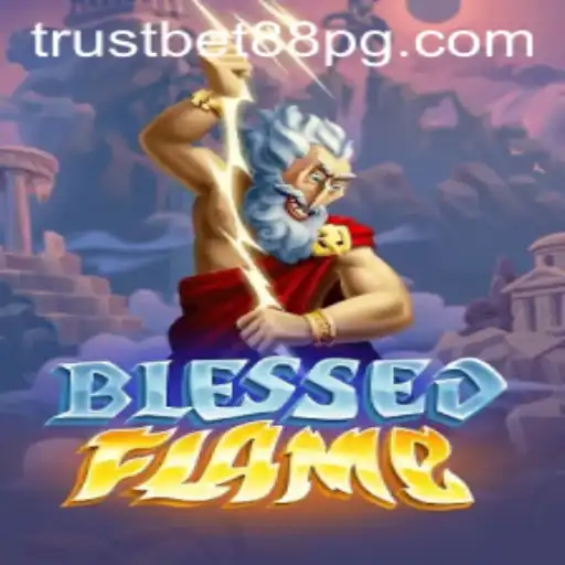 Discover BlessedFlame: The Exciting New Strategy Game with TrustBet88 Integration