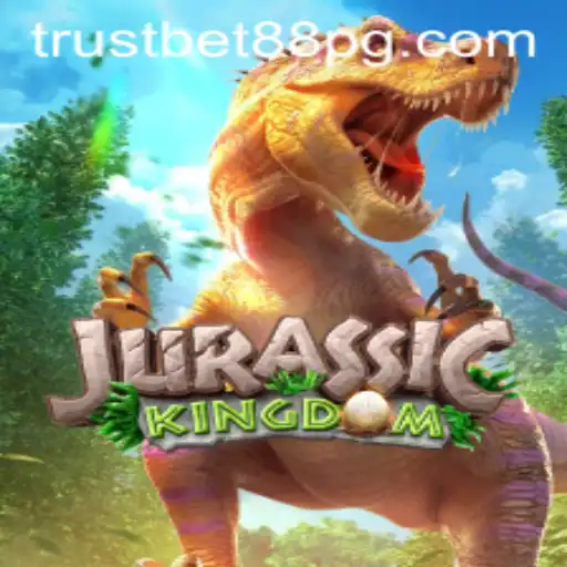 Explore the Thrilling World of JurassicKingdom with TrustBet88