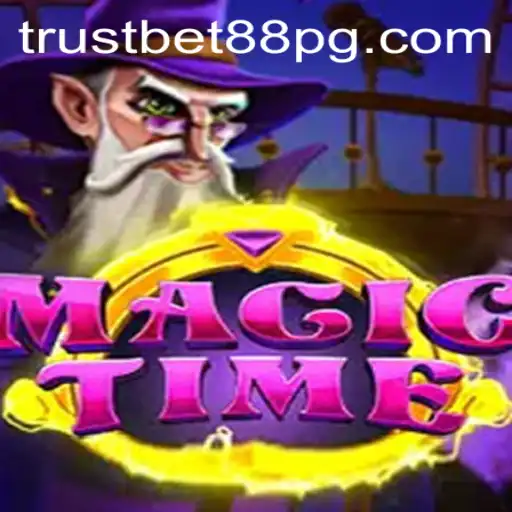 Dive into MagicTime with TrustBet88: Your Ultimate Guide