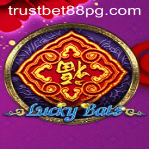 Exploring LuckyBats: Unveiling the Exciting World of TrustBet88's Latest Game