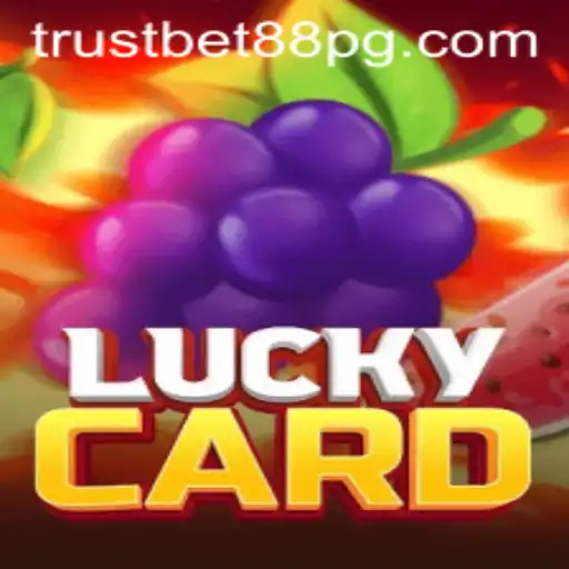 Exploring the Thrills of LuckyCard on TrustBet88