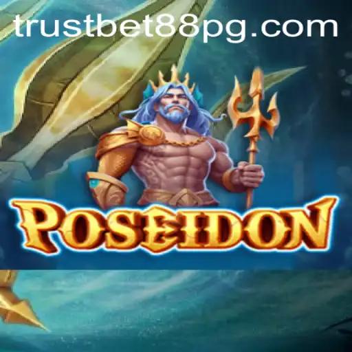 Discover the Excitement of Poseidon: An Epic Gaming Adventure with TrustBet88