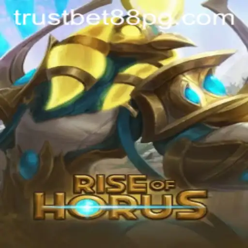 Exploring the World of RiseofHorus and TrustBet88