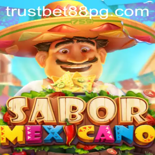 Discovering SaborMexicano: An In-Depth Look into TrustBet88's New Sensation