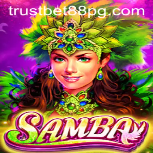 Discovering the Excitement of Samba: Unveiling TrustBet88's Latest Game