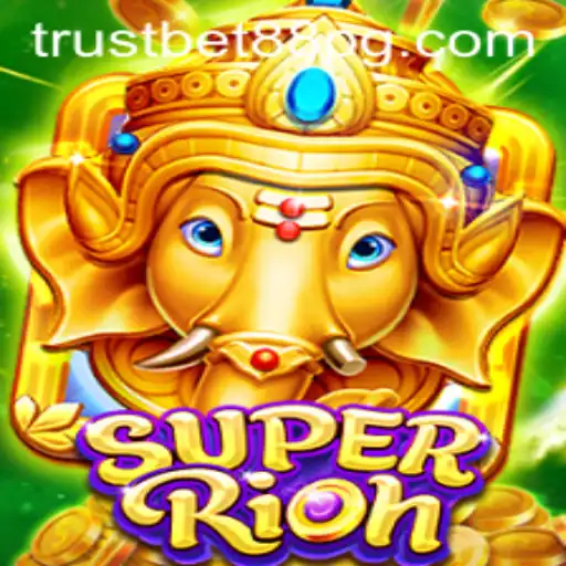 The Exciting World of SuperRich: A Dive into TrustBet88's Latest Offering