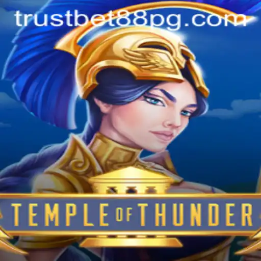 Discover the Exciting World of TempleofThunder: A TrustBet88 Innovation