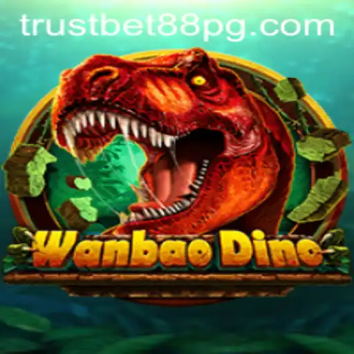 Exploring the Excitement of WanBaoDino: A Guide to the Thrilling Game with TrustBet88