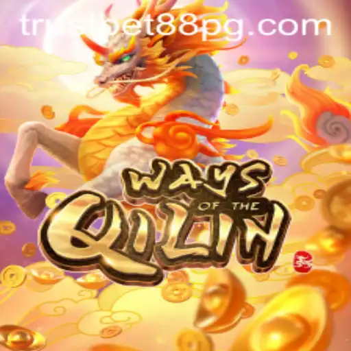Exploring the Intricacies of WaysoftheQilin with TrustBet88